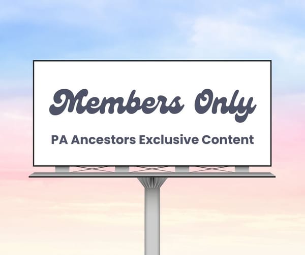 Getting Started in Pennsylvania Genealogy Research